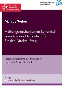 Haftungsmechanismen kationisch vernetzender Haftklebstoffe für den Direktauftrag