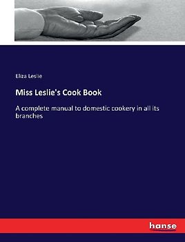 Miss Leslie's Cook Book