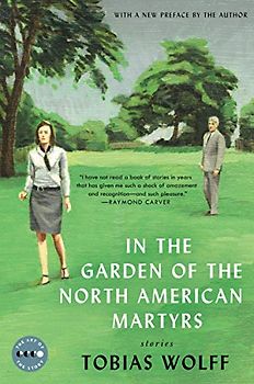 In the Garden of the North American Martyrs Deluxe Edition: Stories (Art of the Story)