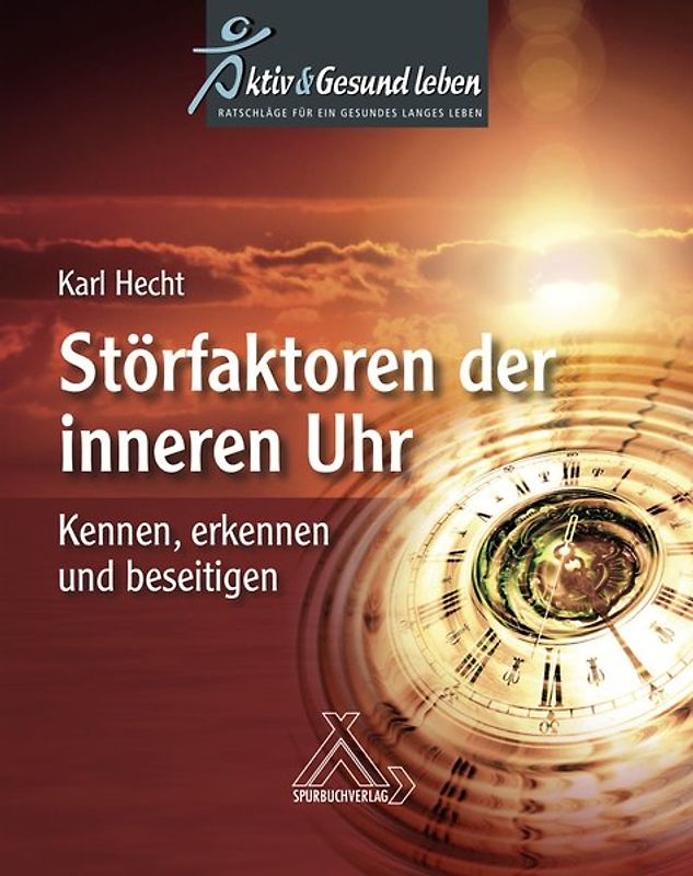 Unsere innere Uhr muss richtig ticken!