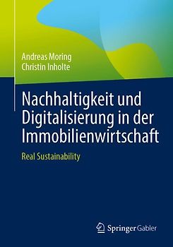 Nachhaltigkeit und Digitalisierung in der Immobilienwirtschaft