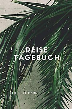 Reisetagebuch: Dein Urlaubstagebuch zum Ausfüllen, für Urlaub, Ferien auch als Geschenk