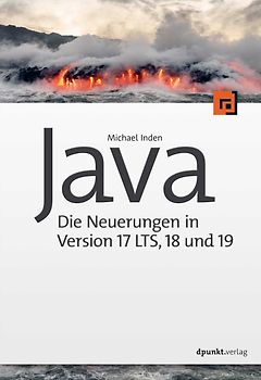 Java – Die Neuerungen in Version 17 LTS, 18 und 19