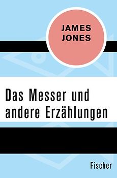 Das Messer und andere Erzählungen