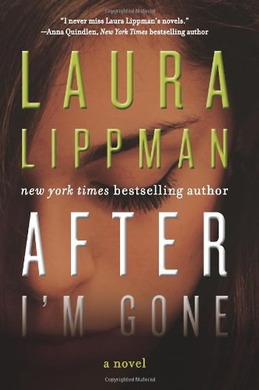 After I'm Gone: A Novel - Lippman, Laura