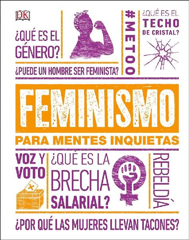 Feminismo Para Mentes Inquietas (Feminism Is...)