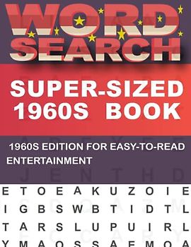 Super-Sized 1960s Word Search Book For Adults: Fun for the Whole Family