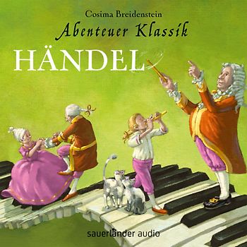 Abenteuer Klassik: Händel