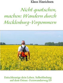 Nicht quatschen, machen: Wandern durch Mecklenburg-Vorpommern