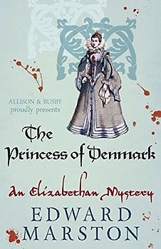 Princess of Denmark (The Nicholas Bracewell Mysteries) - Marston, Edward