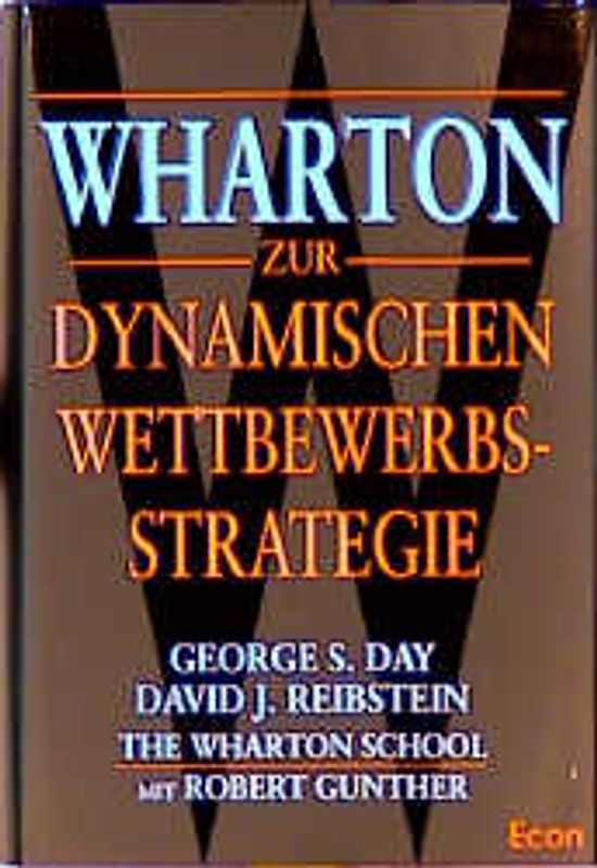 Wharton zur Dynamischen Wettbewerbsstrategie