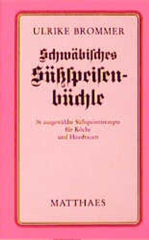 Schwäbisches Süssspeisenbüchle