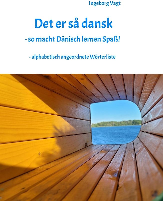 Det er så dansk - so macht Dänisch lernen Spaß