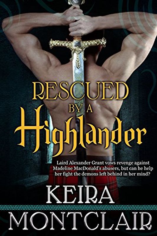 Rescued by a Highlander - Montclair, Keira