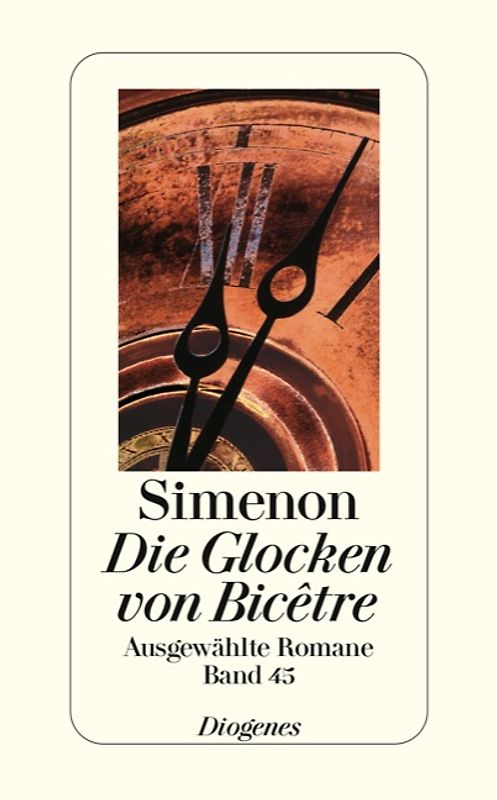 Die Glocken von Bicêtre. Ausgewählte Romane