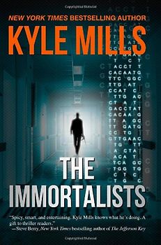 The Immortalists - Kyle Mills
