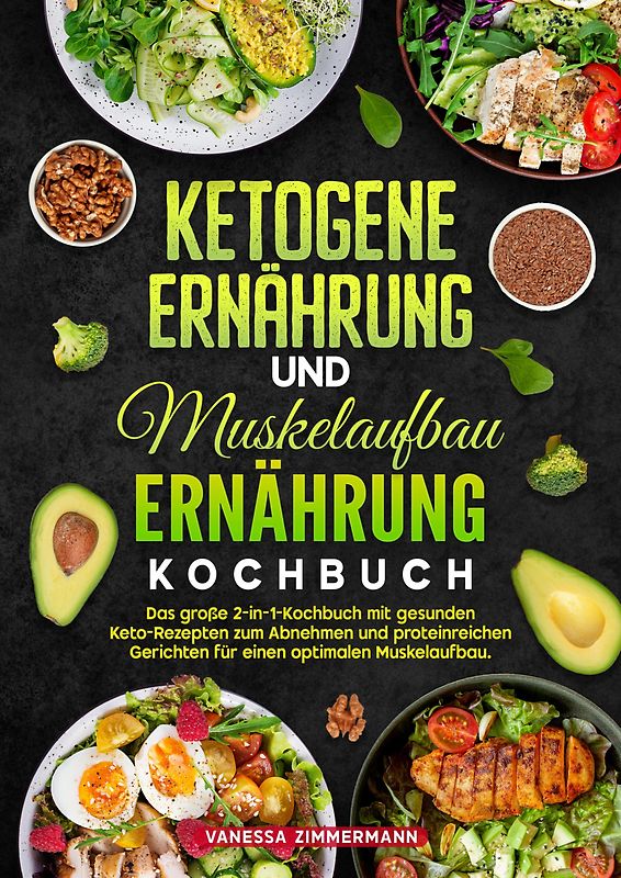 Ketogene Ernährung und Muskelaufbau Ernährung Kochbuch