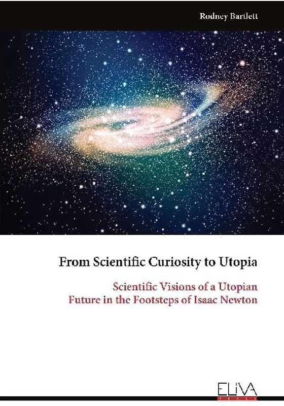 From Scientific Curiosity to Utopia