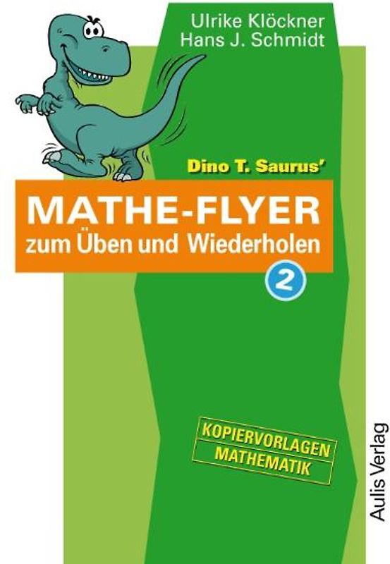 Kopiervorlagen Mathematik / Dino T. Saurus Mathe-Flyer 2 zum Üben und Wiederholen