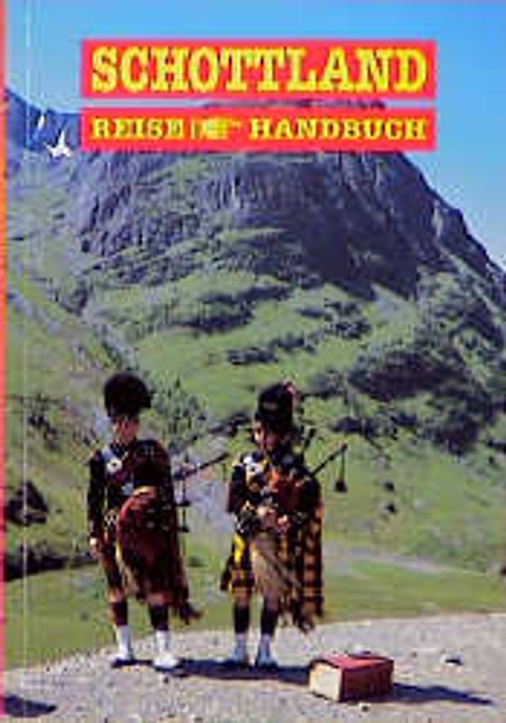 Schottland. ReiseHandbuch