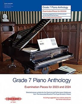 Grade 7: Piano Anthology - Examination Pieces for 2023 and 2024- (Performance Notes by Norman Beedie): Sammelband für Klavier