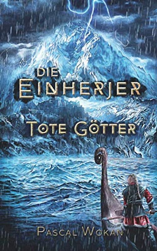 Die Einherjer: Tote Götter