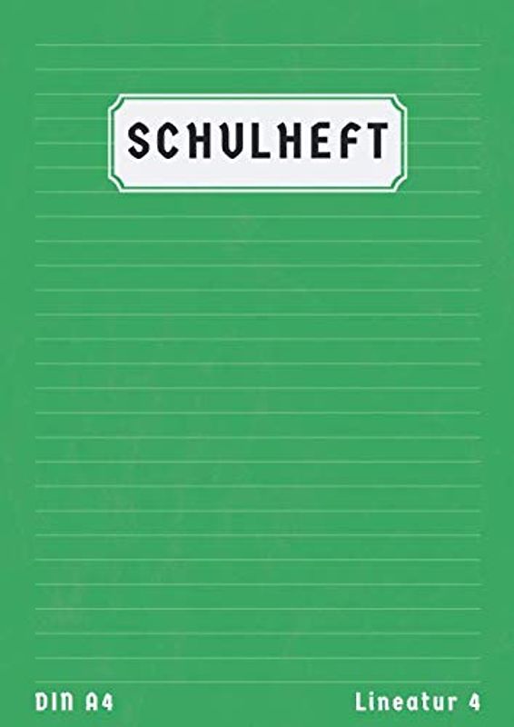 Schulheft A4 Lineatur 4: Liniert 50 Blatt | 4 Klasse Schreibheft Din A4 Lineatur 4 Ohne Rand | 4 Schuljahr Homeschooling und Schulanfang | Grün