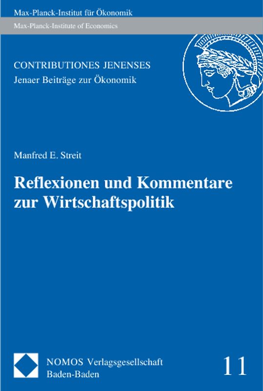 Reflexionen und Kommentare zur Wirtschaftspolitik