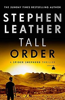 Tall Order: The 15th Spider Shepherd Thriller (The Spider Shepherd Thrillers, Band 15)
