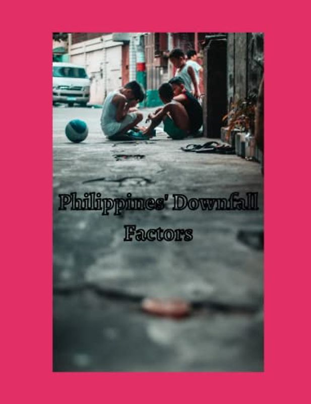 Philippines'Downfall Factors