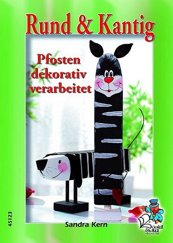 Rund & Kantig - Pfosten dekorativ verarbeitet