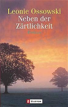 Neben der Zärtlichkeit