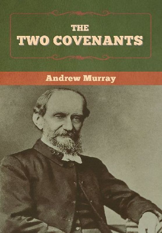 The Two Covenants