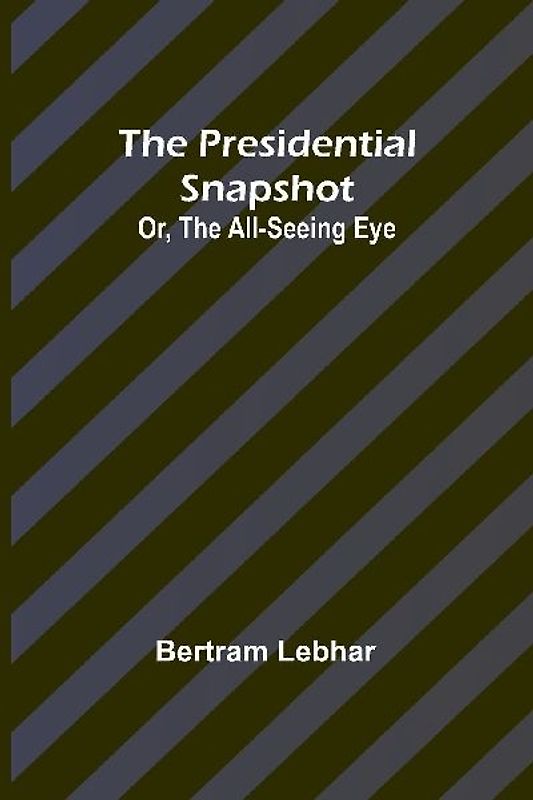 The presidential snapshot