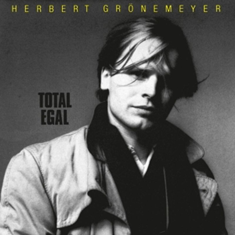 Grönemeyer,Herbert - Total Egal  [Re-Mastered]