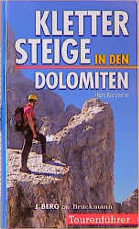 Klettersteige in den Dolomiten. Tourenführer