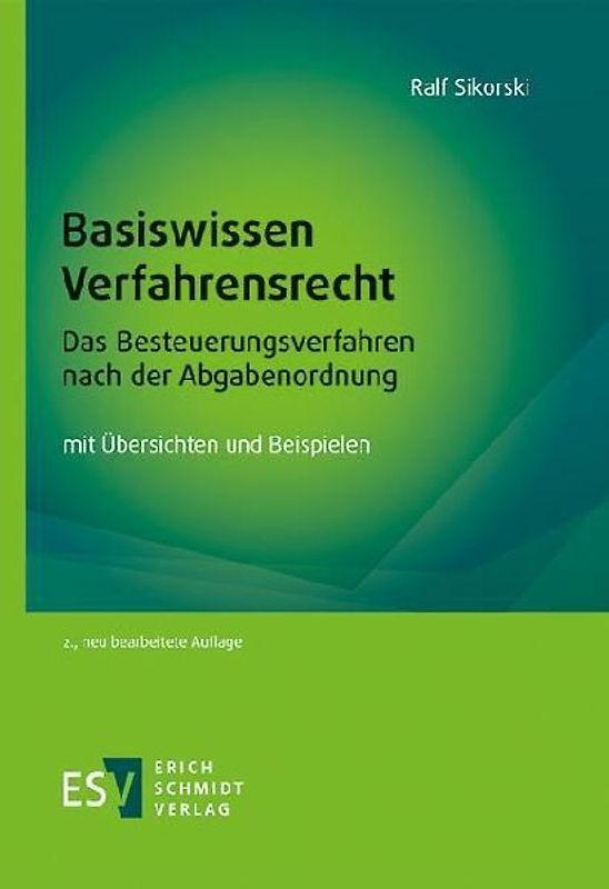 Basiswissen Verfahrensrecht – Das Besteuerungsverfahren nach der Abgabenordnung