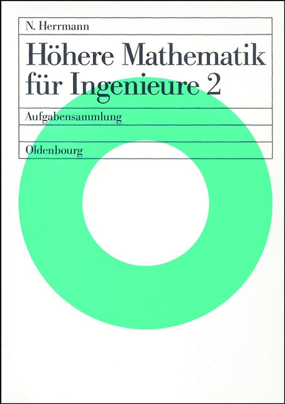 Höhere Mathematik für Ingenieure / Höhere Mathematik für Ingenieure 2