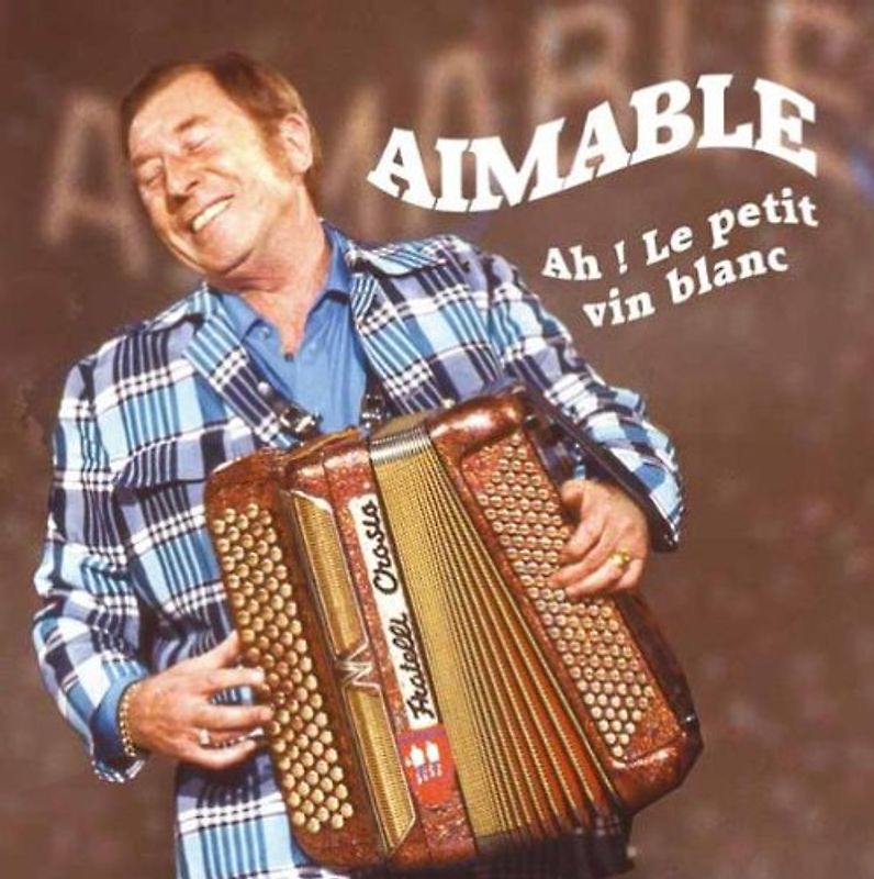 Aimable - Le Petit Vin Blanc