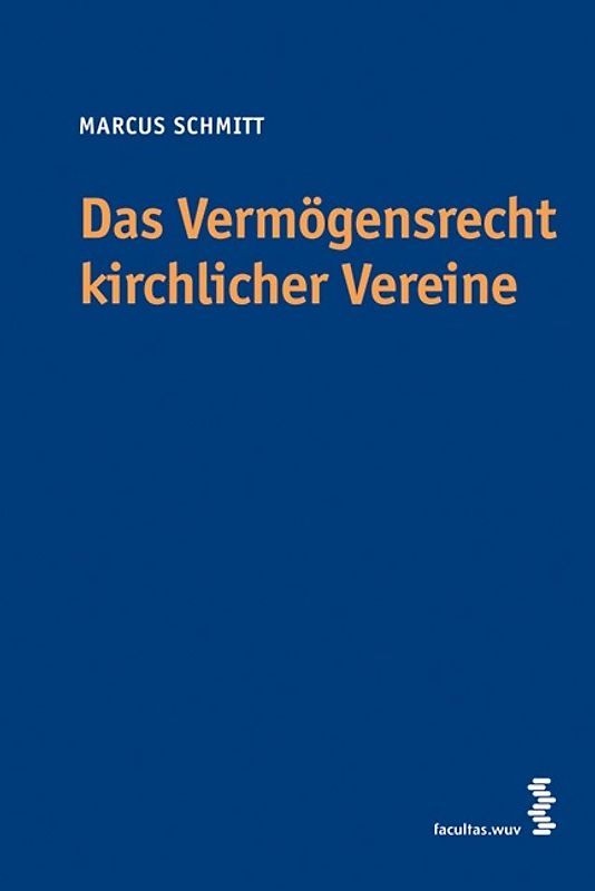 Das Vermögensrecht kirchlicher Vereine