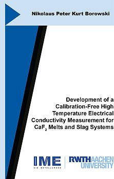 Development of a Calibration-Free High Temperature Electrical Conductivity Measurement for CaF2 Melts and Slag Systems