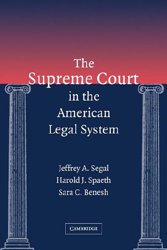 The Supreme Court in the American Legal System