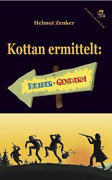 Kottan ermittelt: Räuber und Gendarm