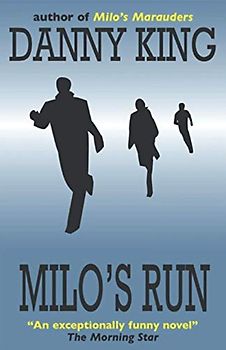 Milo's Run: Milo book 2