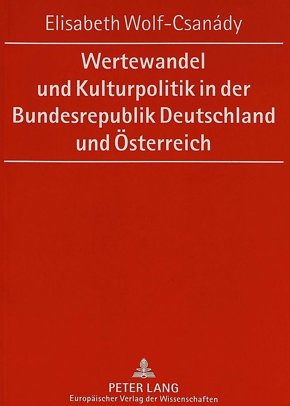 Wertewandel und Kulturpolitik in der Bundesrepublik Deutschland und Österreich