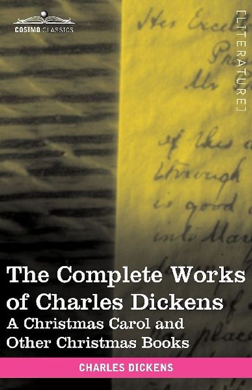 The Complete Works of Charles Dickens (in 30 Volumes, Illustrated)