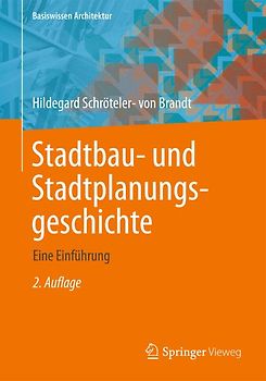 Stadtbau- und Stadtplanungsgeschichte