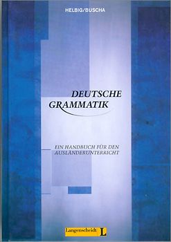 Deutsche Grammatik. Ein Handbuch für den Ausländerunterricht