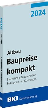 BKI Baupreise kompakt 2024 - Altbau