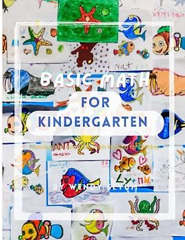 Basic Math for Kindergarten: Counting and every day math learning for Children (Basic learning for kindergarten)
